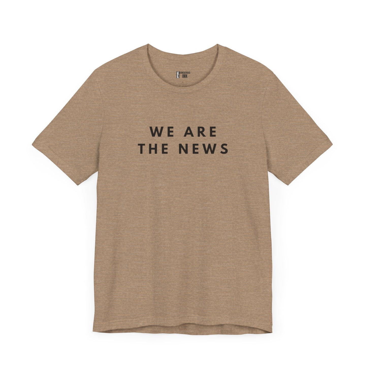 We Are The News Unisex Jersey Short Sleeve Tee