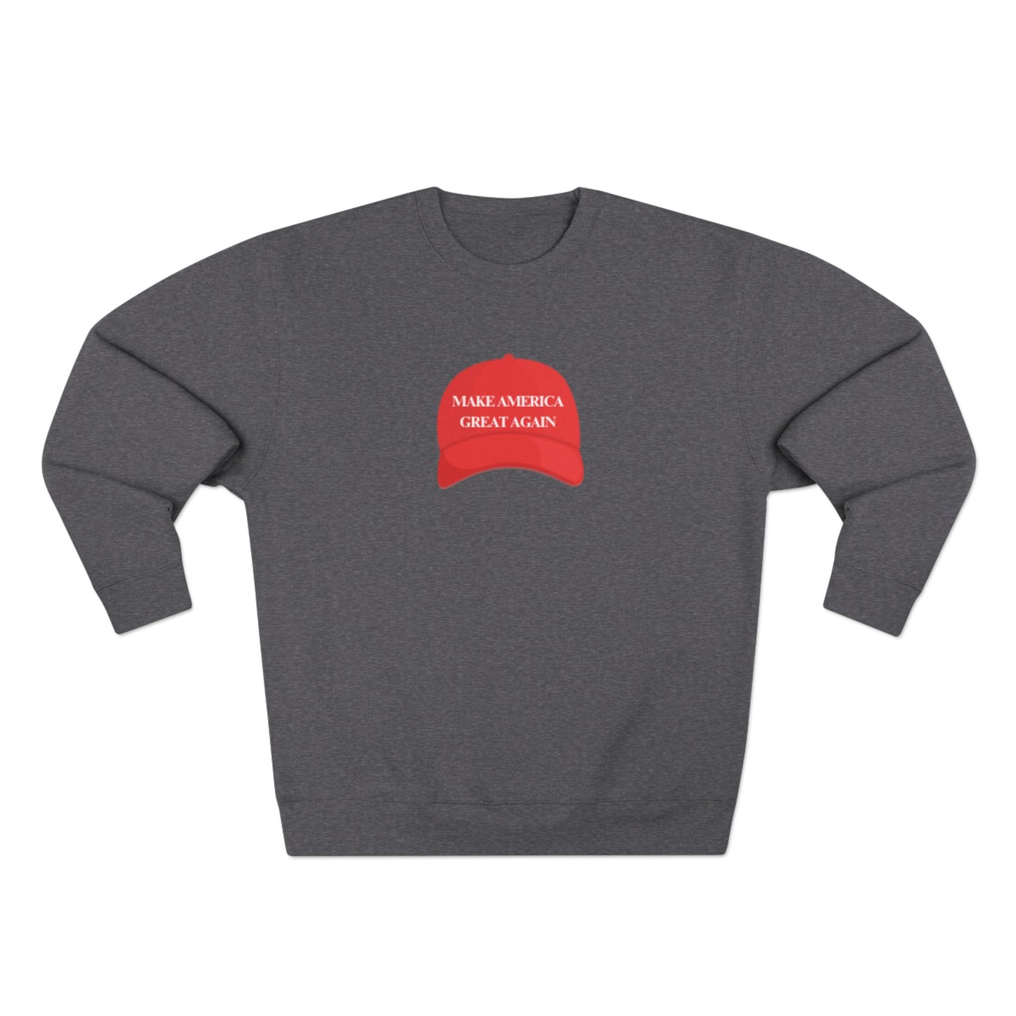 MAGA Hat Unisex Crewneck Sweatshirt