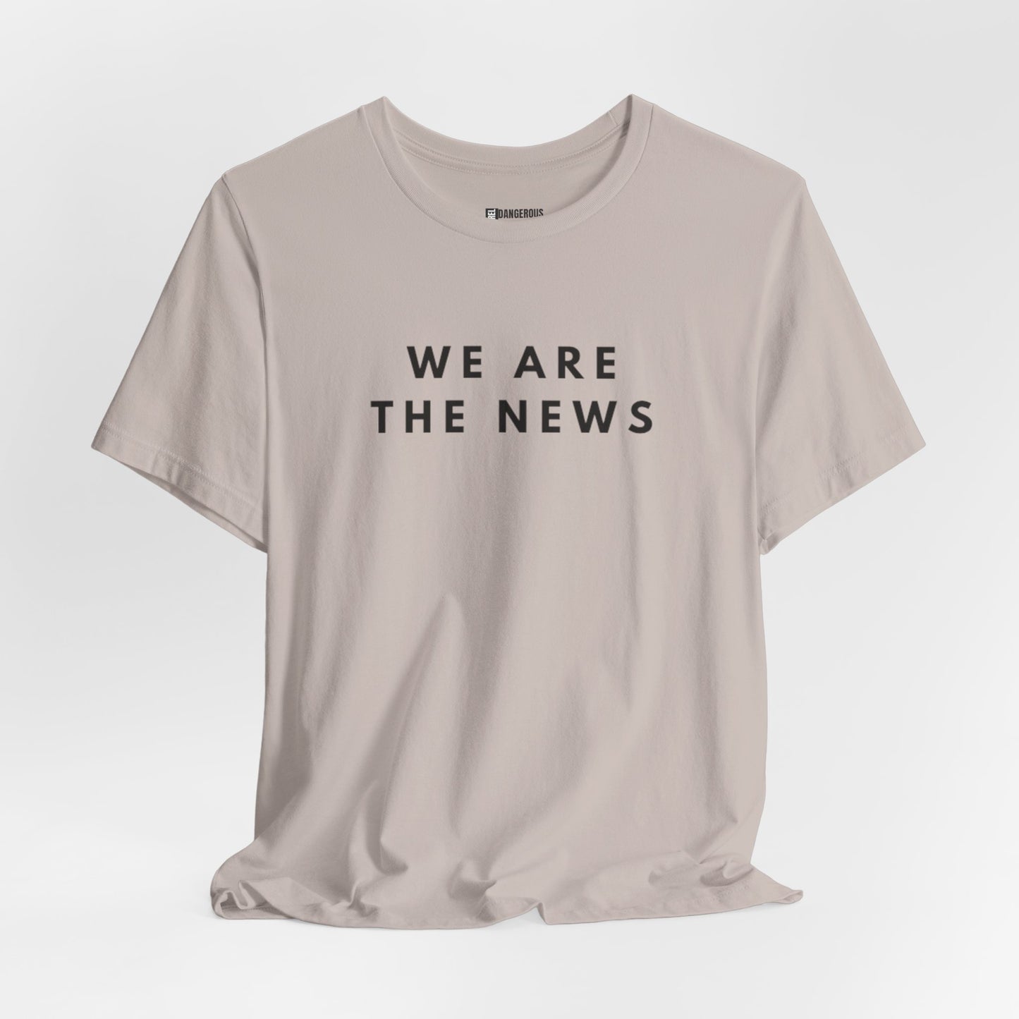We Are The News Unisex Jersey Short Sleeve Tee